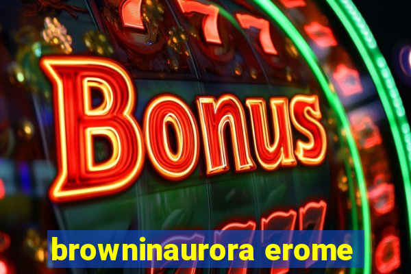 browninaurora erome